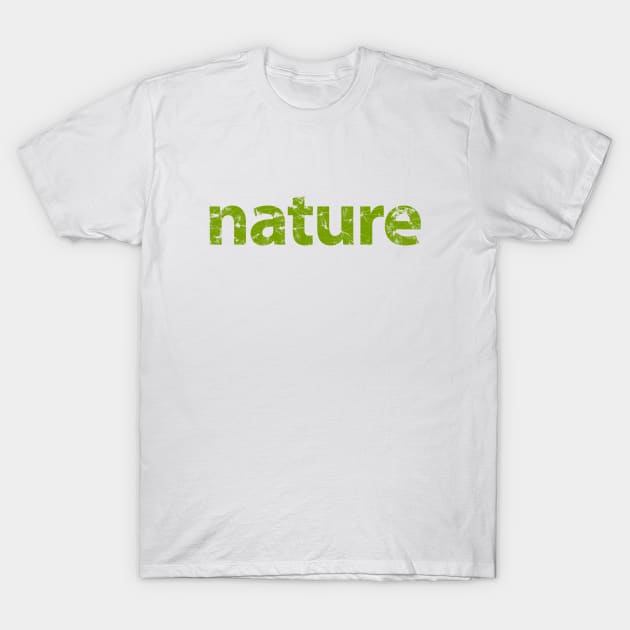 The word 'nature' in typography with leaf veins showing through the lettering. T-Shirt by Earthworx